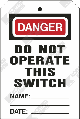 Danger - Do Not Operate This Switch